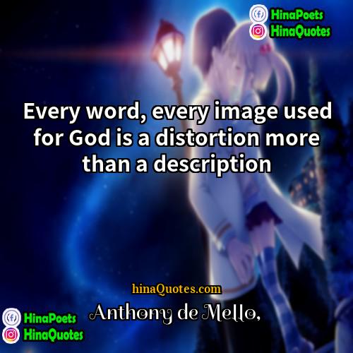 Anthony de Mello Quotes | Every word, every image used for God